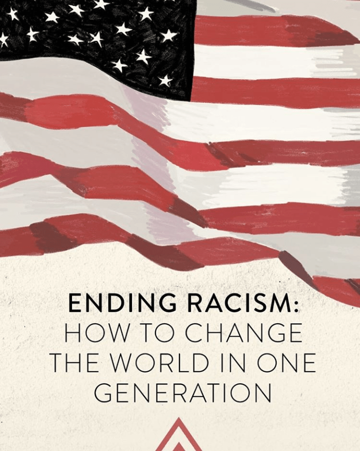 Ending Racism: How to Change the World in One&nbsp;Generation